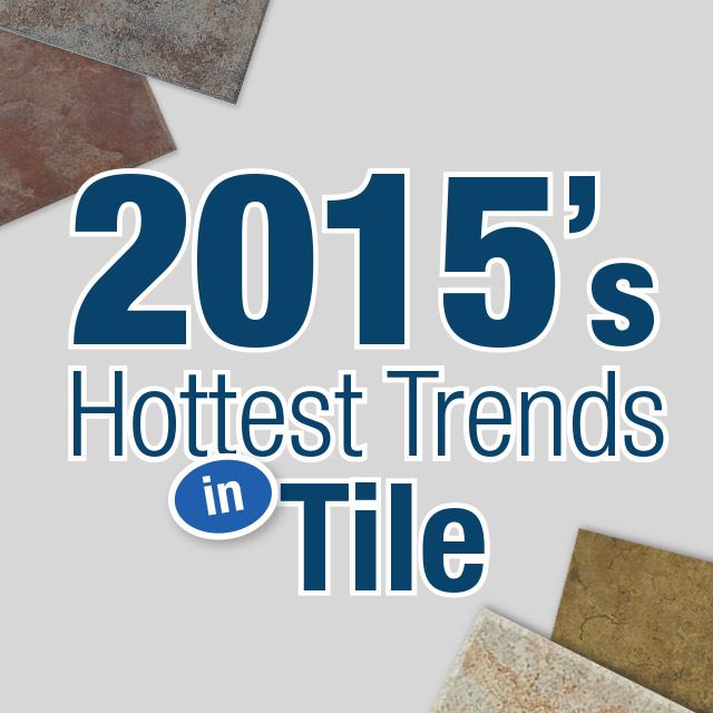 tile trends in 2015
